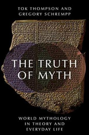 Resnica mita: svetovna mitologija v teoriji in vsakdanjem življenju