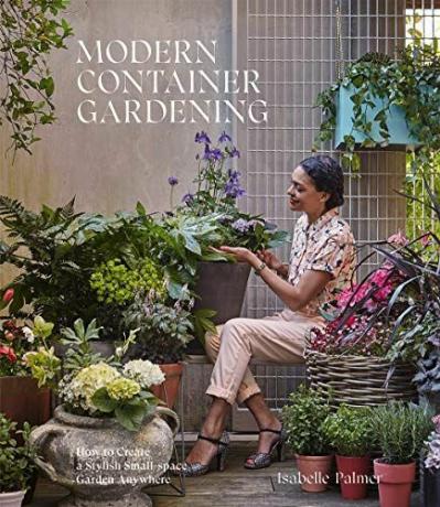 Modernt trädgårdsskötsel i behållare: Hur man skapar en snygg liten trädgård var som helst