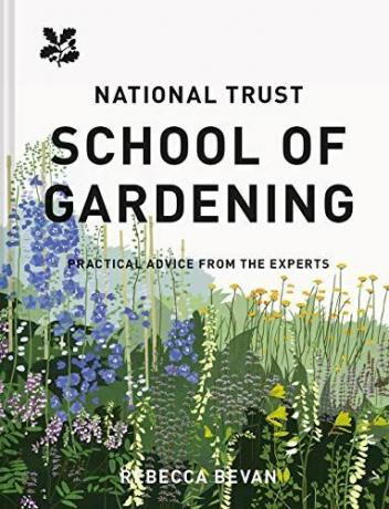 National Trust School of Gardening: คำแนะนำเชิงปฏิบัติจากผู้เชี่ยวชาญ