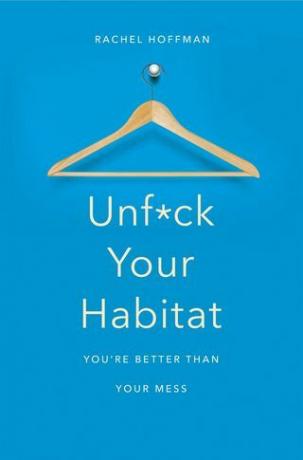 Unf * ck Your Habitat, Рэйчел Хоффман