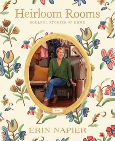 Heirloom Rooms: Seelenvolle Geschichten aus der Heimat